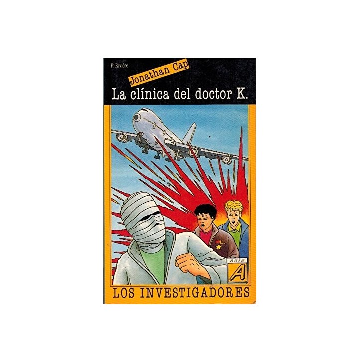 JONATHAN CAP. LOS INVESTIGADORES 6: La clínica del doctor K.